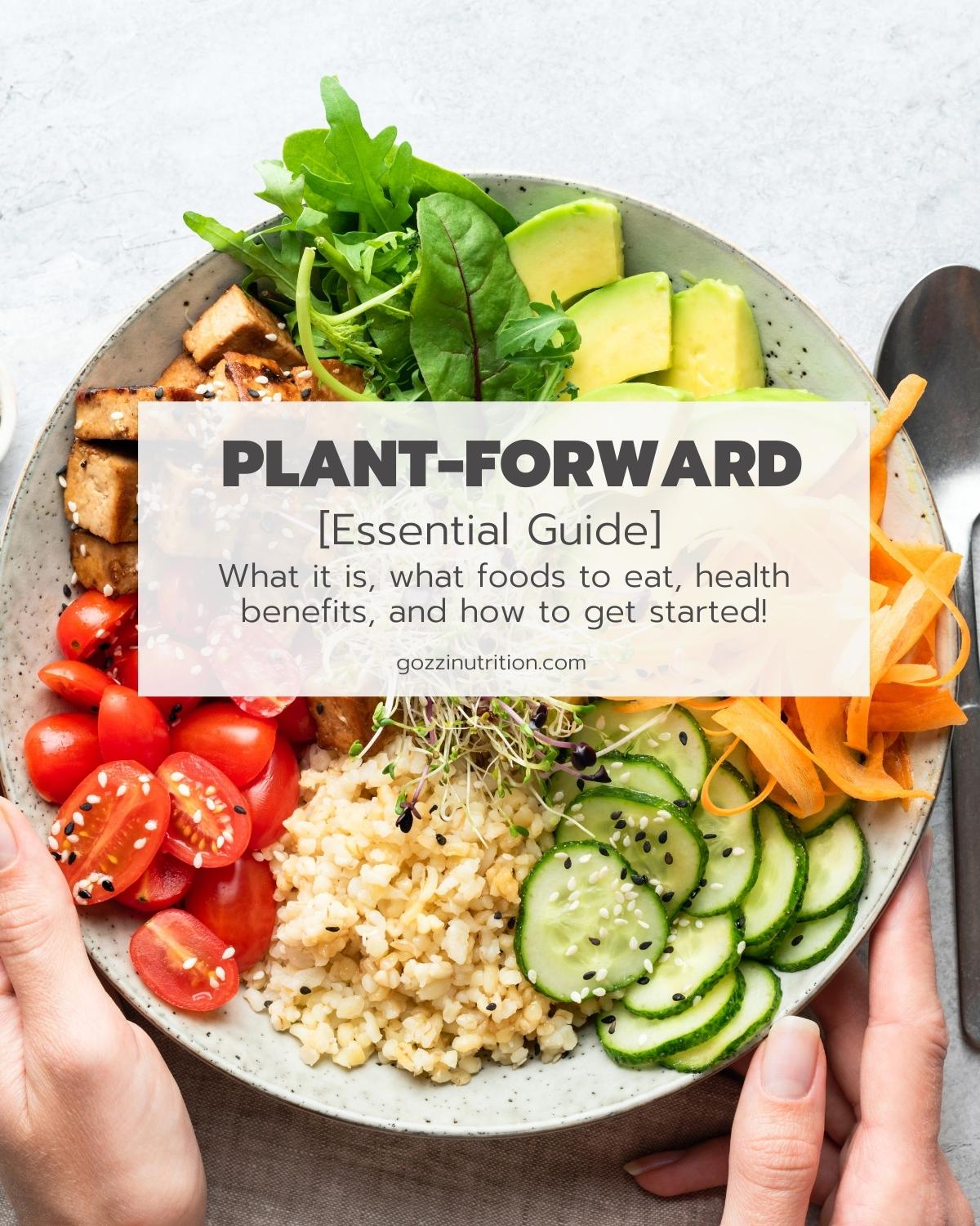 a link to an article explaining what a plant forward diet it